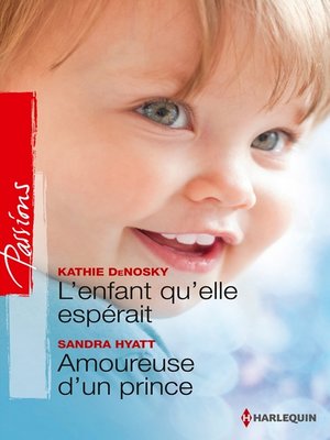 cover image of L'enfant qu'elle espérait--Amoureuse d'un prince